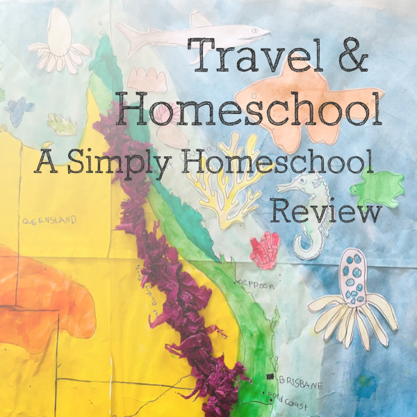 Travel and Homeschool - A Simply Homeschool Review