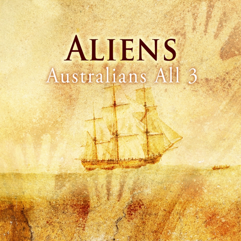 Australians All 03 - Aliens