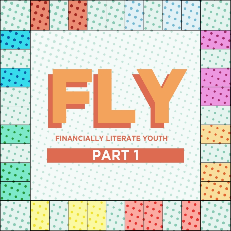 FLY Financially Literate Youth Part 1- Earning Money