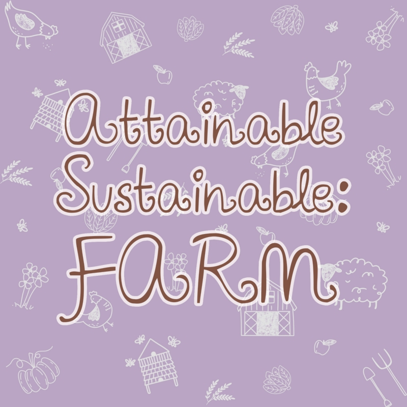 Attainable Sustainable - FARM