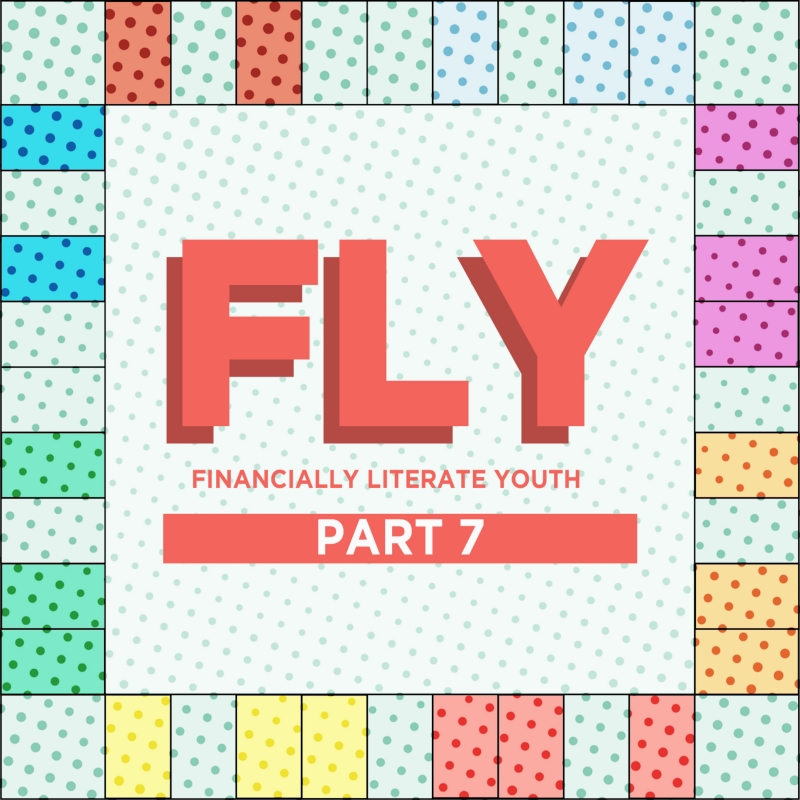 FLY Financially Literate Youth Part 7 - Starting a Business (New Release)