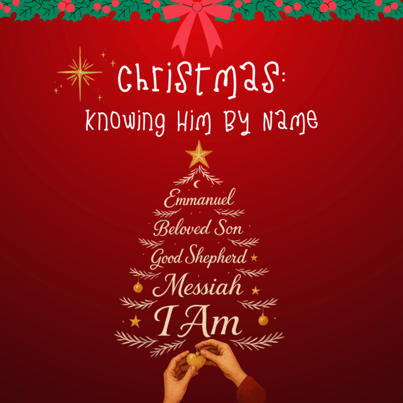 Christmas - Knowing Him By Name
