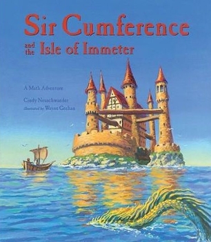 Sir Cumference and the Isle of Immeter