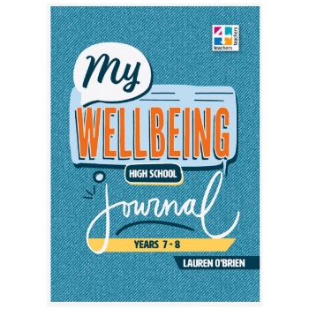My Wellbeing Journal High School Years 7-8