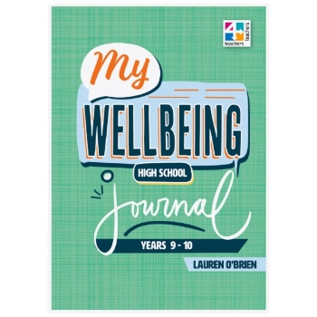 My Wellbeing Journal High School Years 9-10
